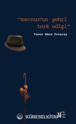 Mecnun'un Şehri Terk Edişi