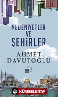 Medeniyetler ve Şehirler