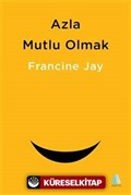 Azla Mutlu Olmak