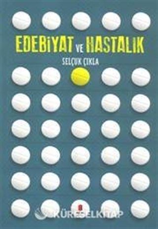 Edebiyat ve Hastalık