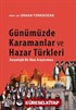 Günümüzde Karaman ve Hazar Türkleri