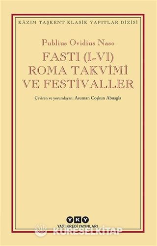 Fasti (I-VI) Roma Takvimi ve Festivaller