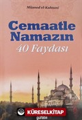 Cemaatle Namazın 40 Faydası