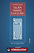 Dini Delilleri Işığında İslam İnanç Esasları