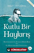 Kutlu Bir Haykırış