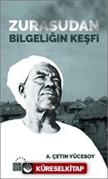 Zurasudan Bilgeliğin Keşfi