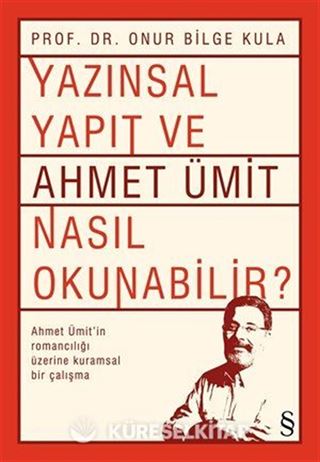 Yazınsal Yapıt ve Ahmet Ümit Nasıl Okunabilir ?