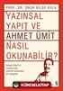 Yazınsal Yapıt ve Ahmet Ümit Nasıl Okunabilir ?