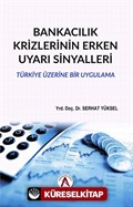 Bankacılık Krizlerinin Erken Uyarı Sinyalleri