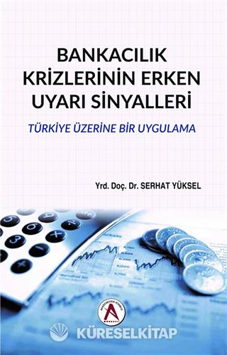 Bankacılık Krizlerinin Erken Uyarı Sinyalleri