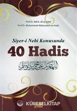 Siyer-i Nebi Konusunda 40 Hadis