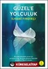 Güzel'e Yolculuk