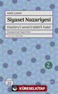 Siyaset Nazariyesi - Düsturu'l-amel li Islahi'l-halel