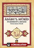 Adabu'l - Mürid Fi Sohbeti'l Murad