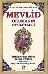 Mevlid Okumanın Faziletleri ( Efendiler Efendisi İçin)
