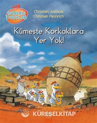 Meraklı Tavuklar - Kümeste Korkaklara Yer Yok