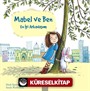 Mabel ve Ben - En İyi Arkadaşım