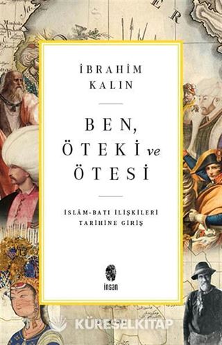 Ben, Öteki ve Ötesi