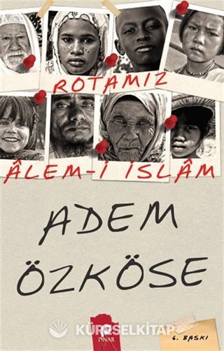 Rotamız Alem-i İslam