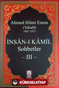 İnsan-ı Kamil Sohbetler 3