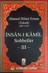 İnsan-ı Kamil Sohbetler 3
