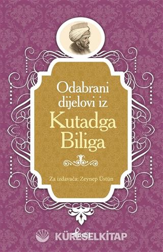 Kutadgu Bilig / Boşnakça Seçme Hikayeler