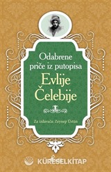Evliya Çelebi / Boşnakça Seçme Hikayeler