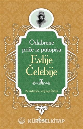 Evliya Çelebi / Boşnakça Seçme Hikayeler