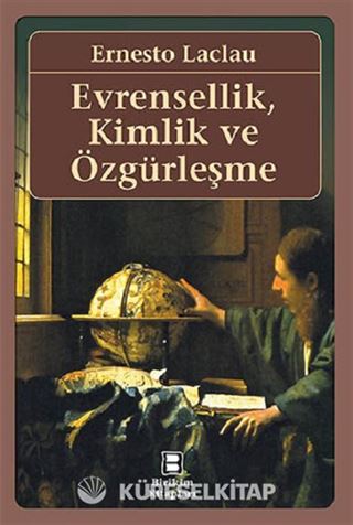 Evrensellik, Kimlik ve Özgürleşme