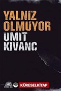 Yalnız Olmuyor