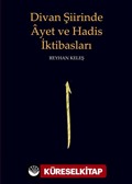 Divan Şiirinde Ayet ve Hadis İktibasları