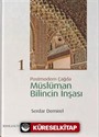 Postmodern Çağda Müslüman Bilincin İnşası 1