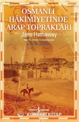 Osmanlı Hakimiyetinde Arap Toprakları