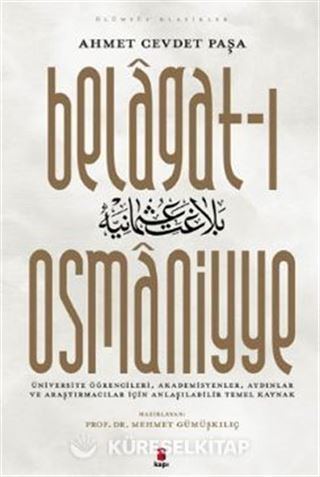 Ölümsüz Klasikler Ahmet Cevdet Paşa Belagat-ı Osmaniyye