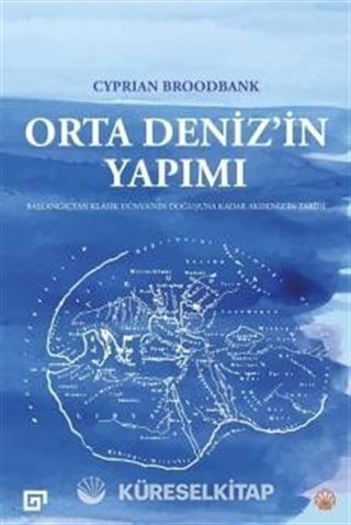 Orta Deniz'in Yapımı