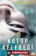 Kutup Kelebeği (Ciltli)