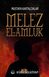 Melez - El-Amluk