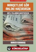 Manşetleri Gör Aklını Kaçırırsın