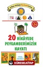 20 Hikayede Peygamberimizin Hayatı