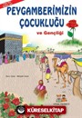 Peygamberimizin Çocukluğu ve Gençliği (Orta Boy)