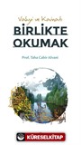 Vahyi ve Kainatı Birlikte Okumak