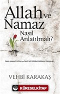 Allah ve Namaz Nasıl Anlatılmalı?