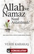 Allah ve Namaz Nasıl Anlatılmalı?