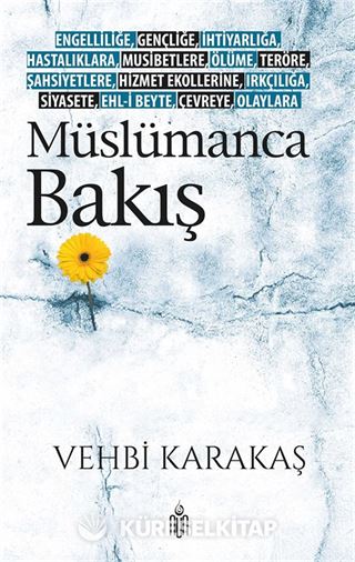 Müslümanca Bakış