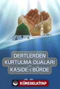 Dertlerden Kurtulma Duaları Kaside-i Bürde