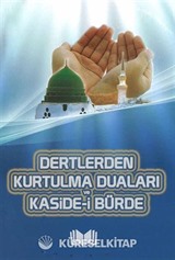 Dertlerden Kurtulma Duaları Kaside-i Bürde