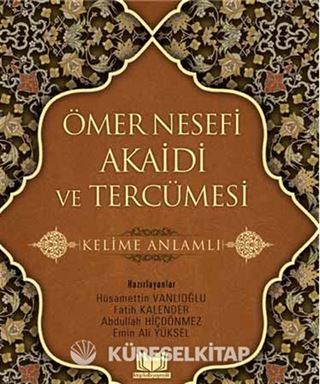 Ömer Nesefi Akaidi ve Tercümesi Kelime Anlamlı
