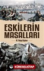 Eskilerin Masalları