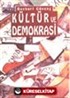 Kültür ve Demokrasi