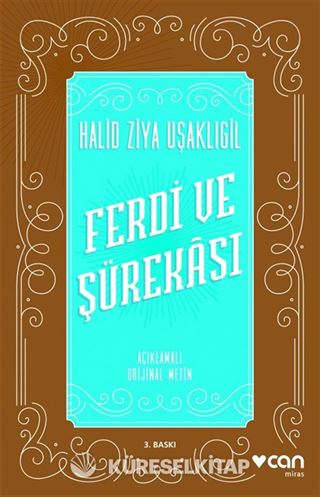 Ferdi ve Şürekası Açıklamalı Orjinal Metin